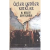 Üçler Yediler Kırklar -M.N.Sepetçioğlu - İrfan