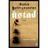 Üstad. Sadık Yalsızuçanlar Timaş