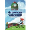 Ütopyaya Yolculuk Şöhret Doğruyol Epsilon