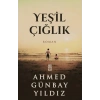 Yeşil Çığlık A.Günbay Yıldız Timaş