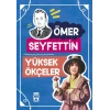 Yüksek Ökçeler Ömer Seyfettin Dizisi Timaş
