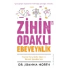 Zihin Odaklı Ebeveynlik Dr.Joanna North Timaş