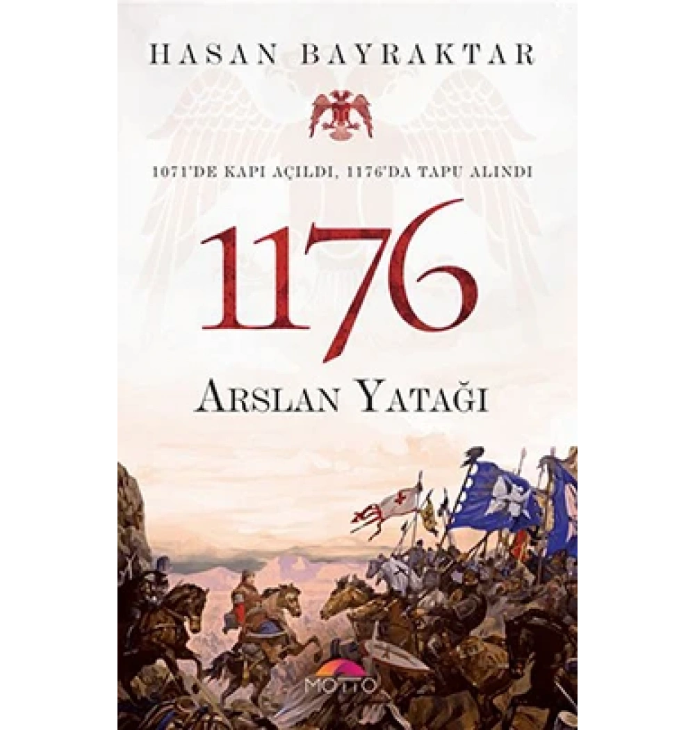 1176 Arslan Yatağı Hasan Bayraktar Motto