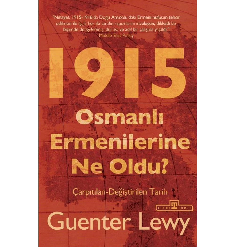 1915 OSMANLI ERMENİLERİNE NE OLDU - GUENTER LEWY - TİMAŞ