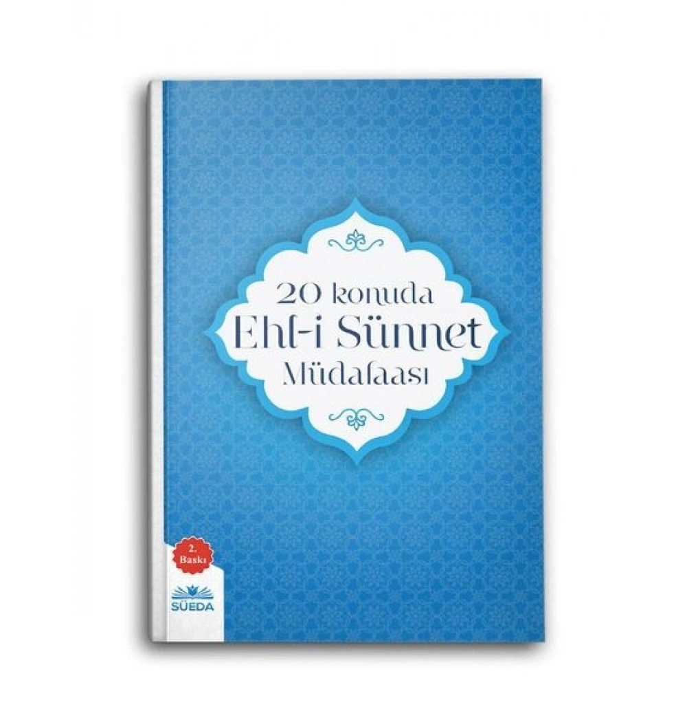 20 Konuda Ehli Sünnet Müdafaası Süeda yayın