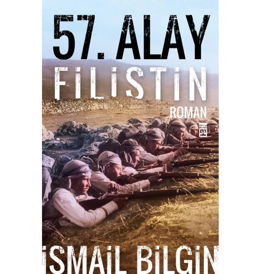 57. Alay Filistin - İsmail Bilgin - Timaş