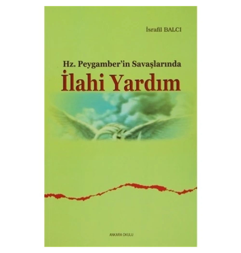 Hz.Peygamberi̇N Savaşlarinda İlahi̇ Yardim İsrafi̇L Balcı Ankara Okulu