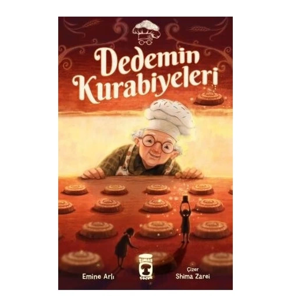 Dedemin Kurabiyeleri Emine Arlı Timaş Çocuk
