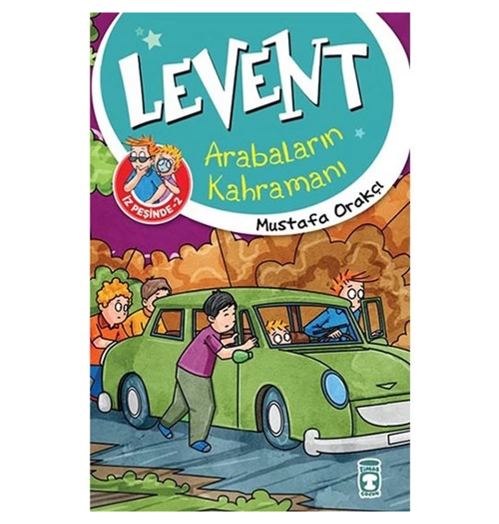Levent Arabaların Kahramanı İz Peşinde 2 Mustafa Orakçı Timaş