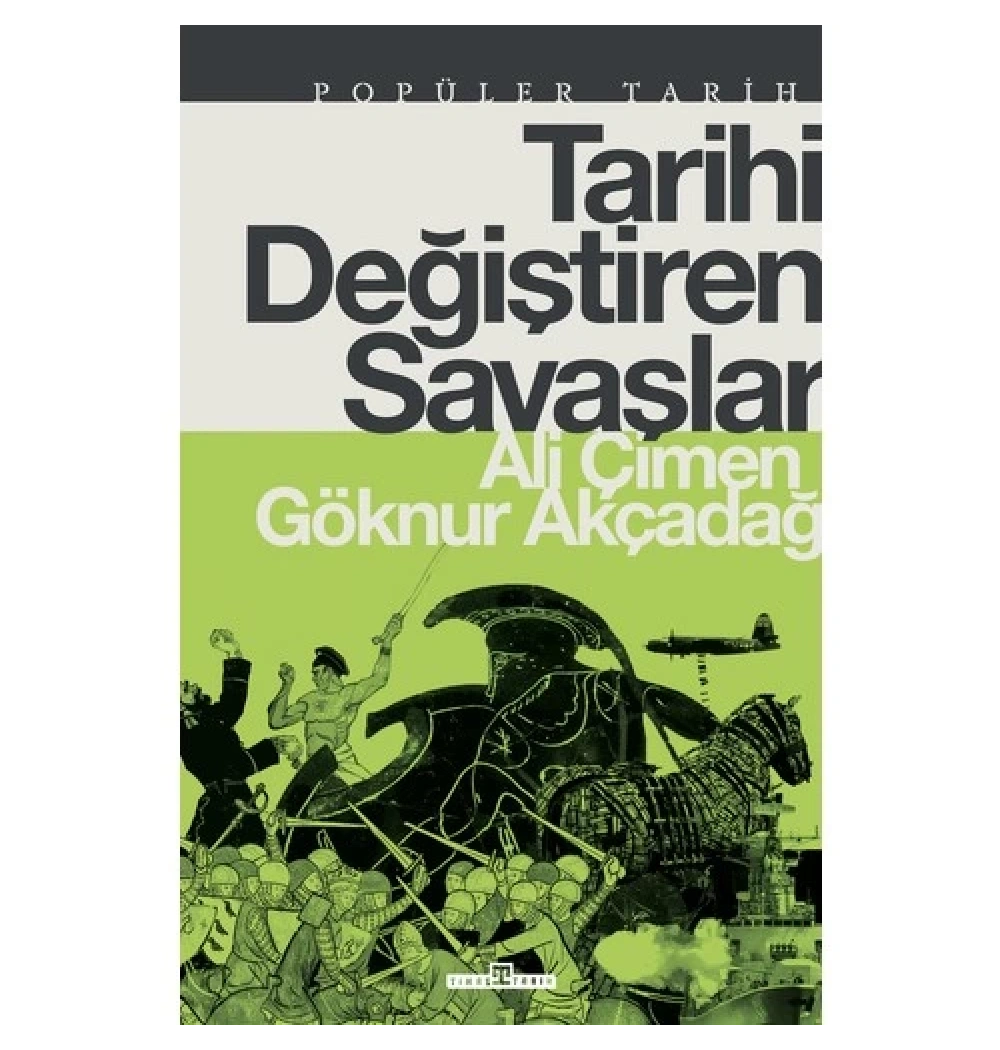 Tarihi Değiştiren Savaşlar Ali Çimen Timaş