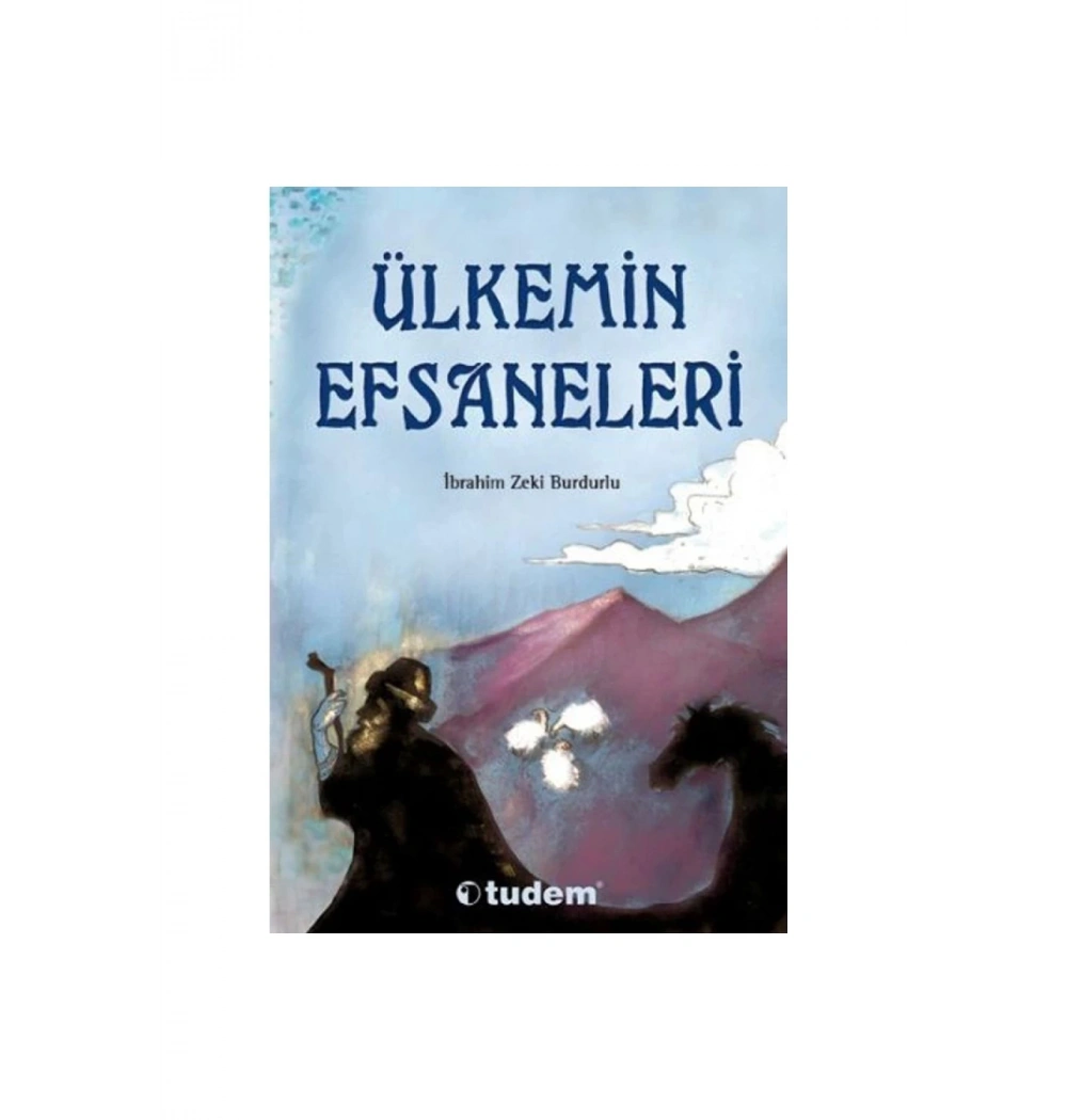 Ülkemin Efsaneleri-İbrahim Zeki Burdurlu Tudem