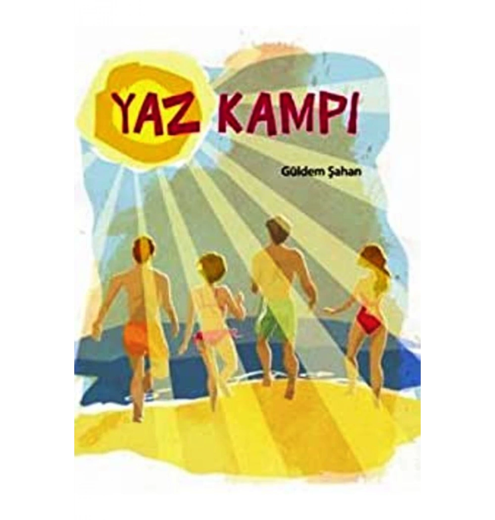 Yaz Kampı  Güldem Şahan Tudem Yay.