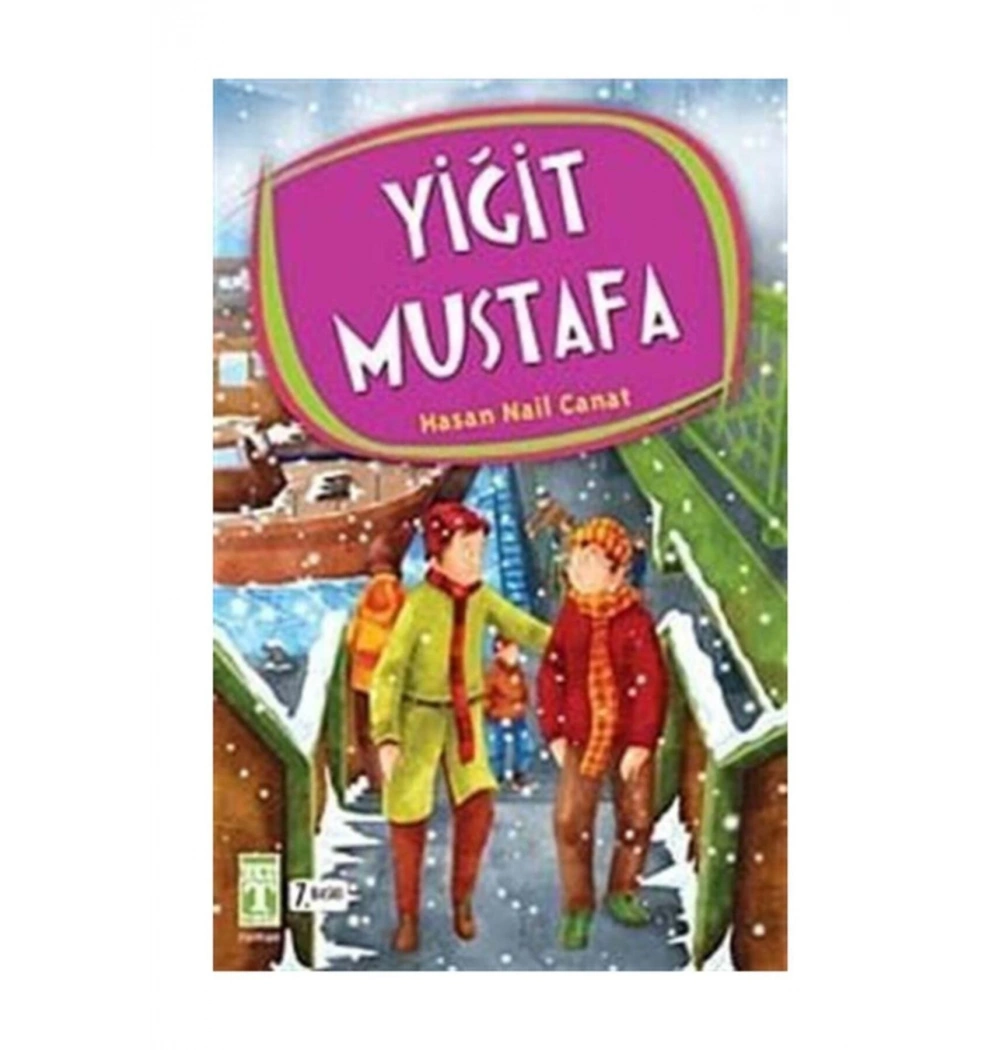 Yiğit Mustafa   H. Nail Canat    Genç Timaş