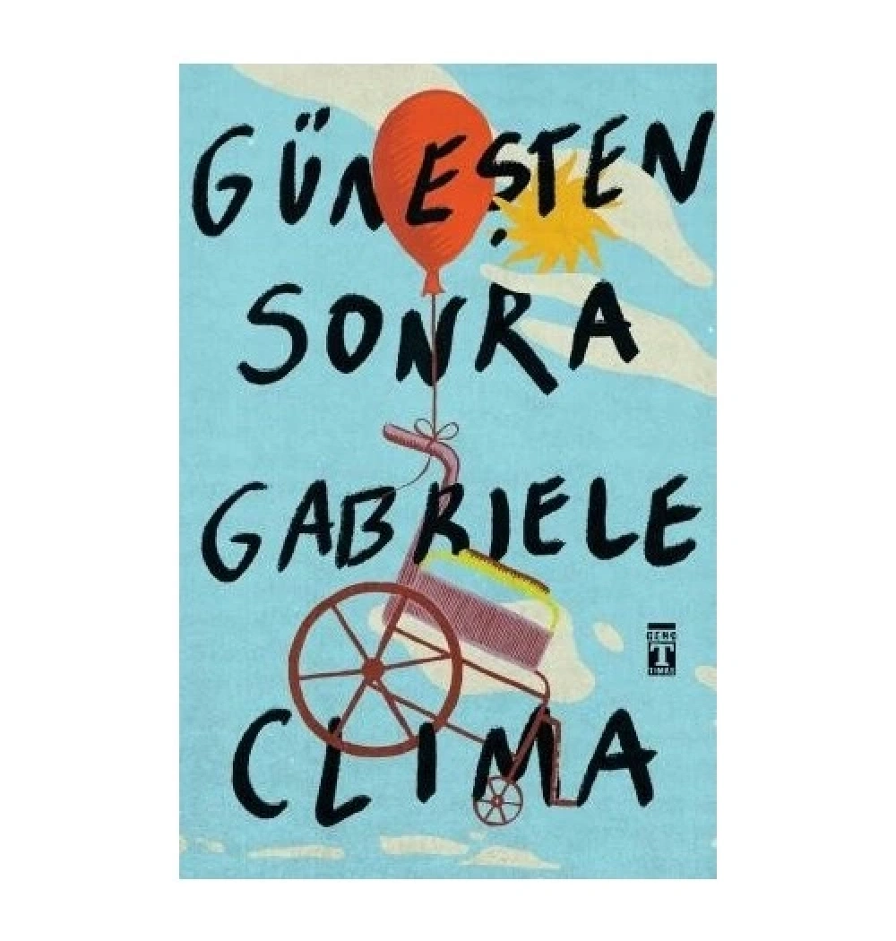 Güneşten Sonra Gabrıela Clıma Genç Timaş