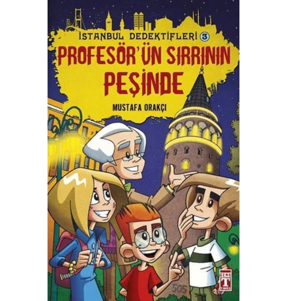 İstanbul Dedektifleri 3  Profesörün Sırrının Peşinde      Genç  Timaş