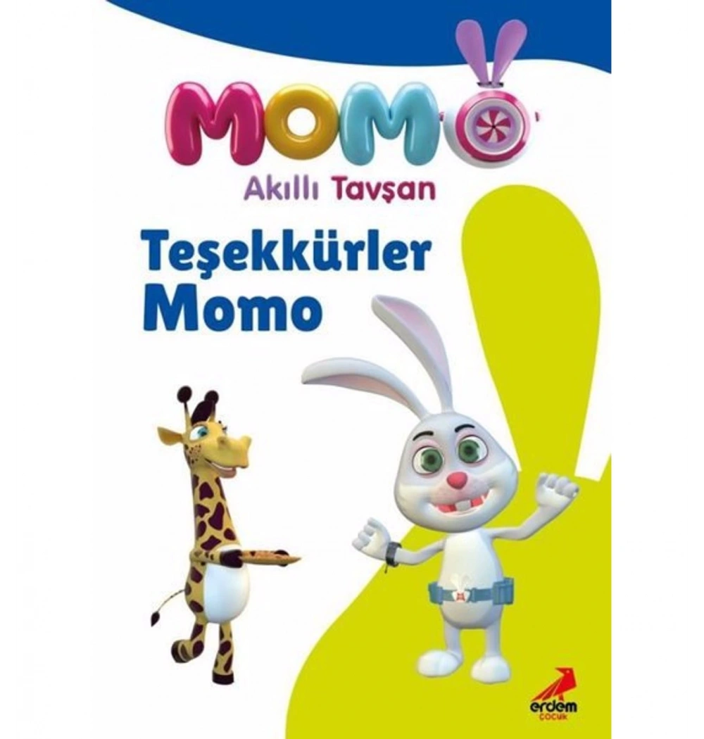 Momo Akıllı Tavşan Teşekkürler Momo Erdem