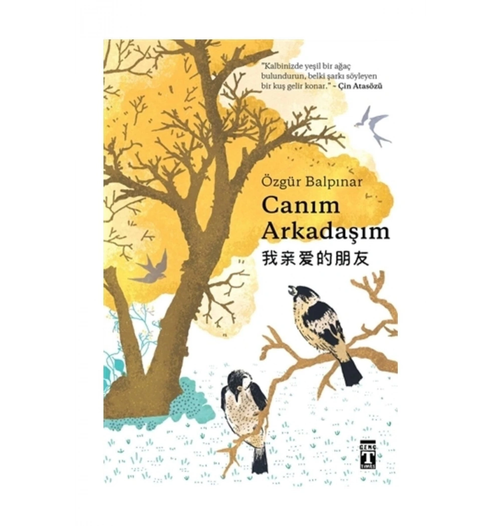 Canım Arkadaşım Özgür Balpınar Genç Timaş