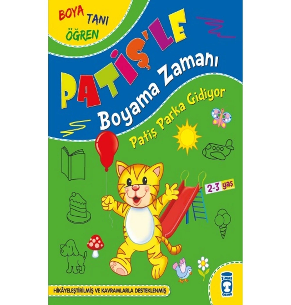 Patiş Parka Gidiyor Patişle Boyama Zamanı 2-3 Yaş Timaşçocuk