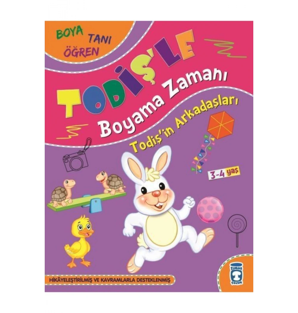 Todişin Arkadaşları Todişle Boyama Zamanı 3-4 Yaş Timaşçocuk