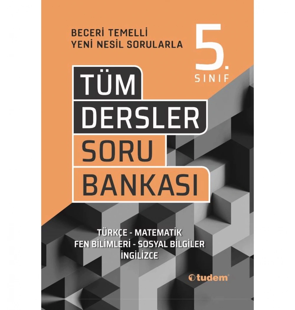 Tudem 5.Sınıf Tüm Dersler Soru Bankası Beceri Temelli Yeni Nesil Sorular