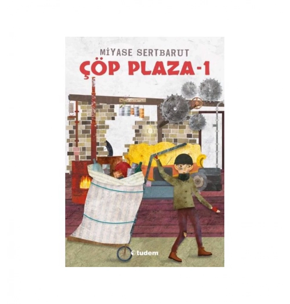 Çöp Plaza 1 Miyase Sertbarut  Tudem