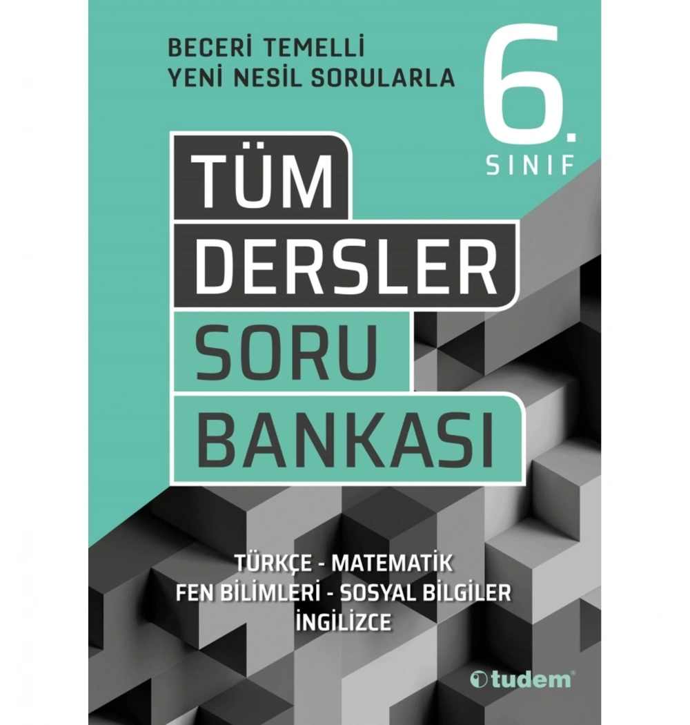 Tudem 6.Sınıf Tüm Dersler Soru Bankası Beceri Temelli