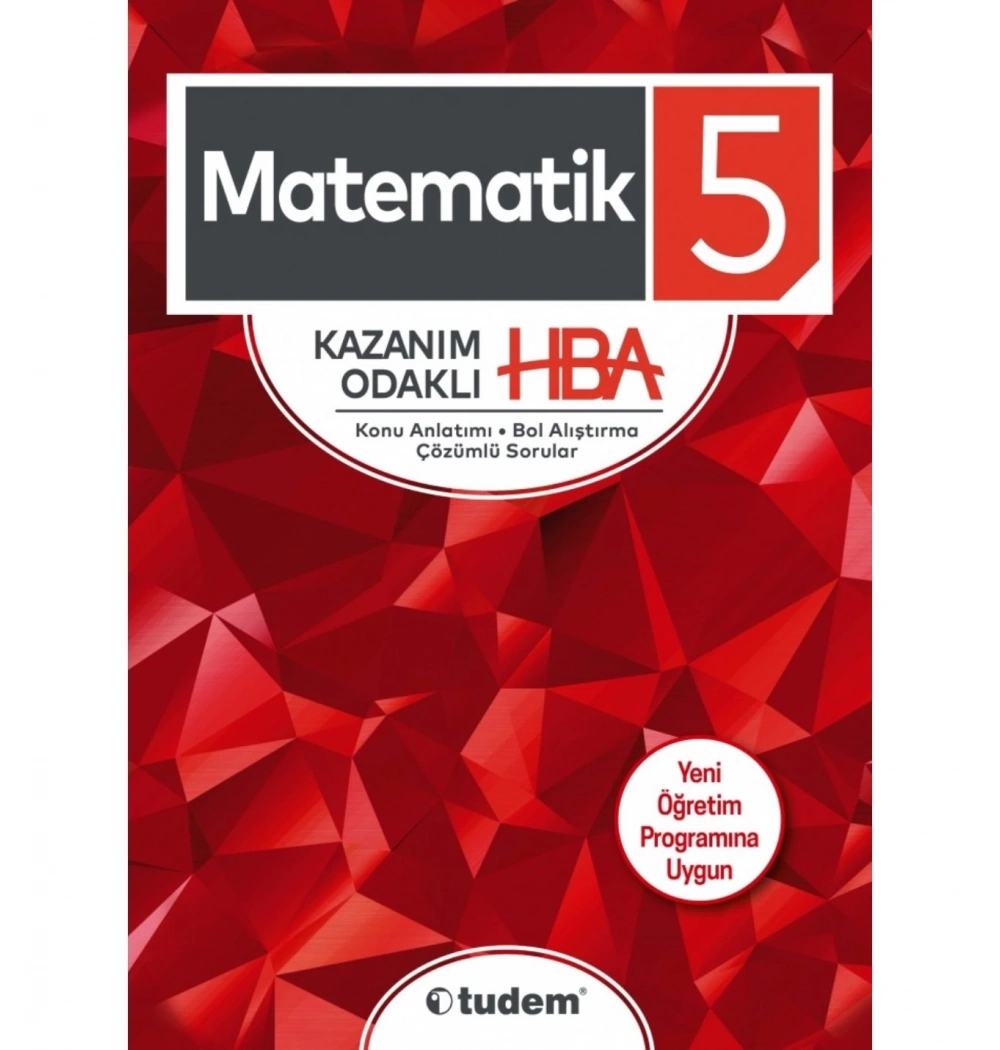 Tudem 5.Sınıf Matematik Hba Konu Anlatımlı Kazanım Odaklı Çözümlü Soru Bankası