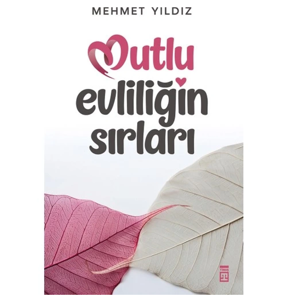 Mutlu Evliliğin Sırları Mehmet Yıldız Timaş