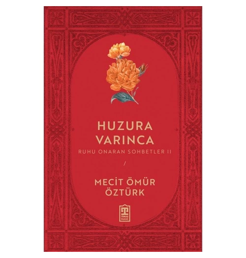 Huzura Varınca  Mecit Ömür Öztürk  Timaş