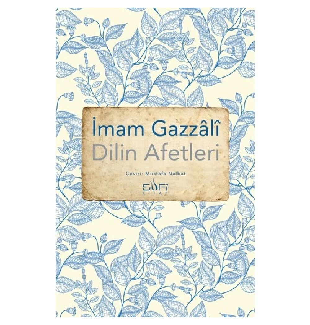 Dilin Afetleri  İmam Gazali  Sufi Kitap