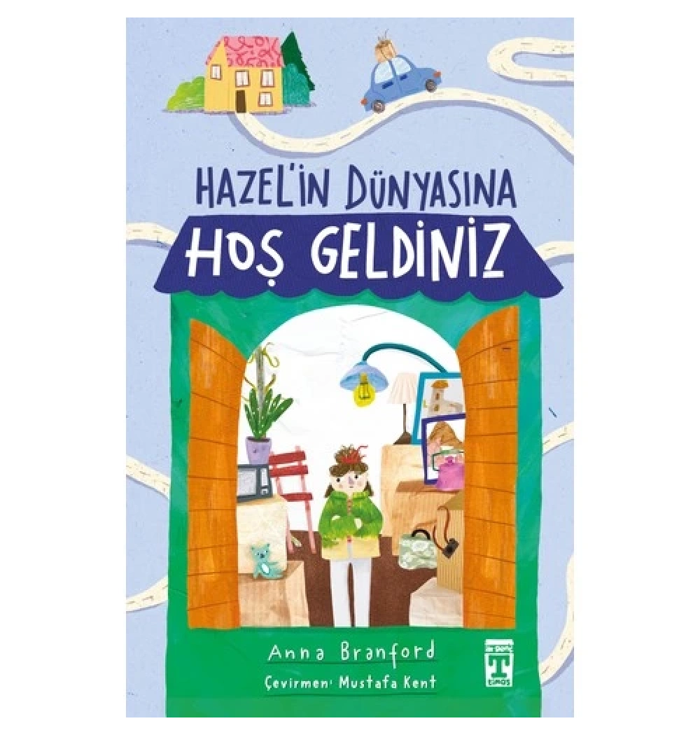 Hazelin Dünyasına Hoş Geldiniz Genç Timaş