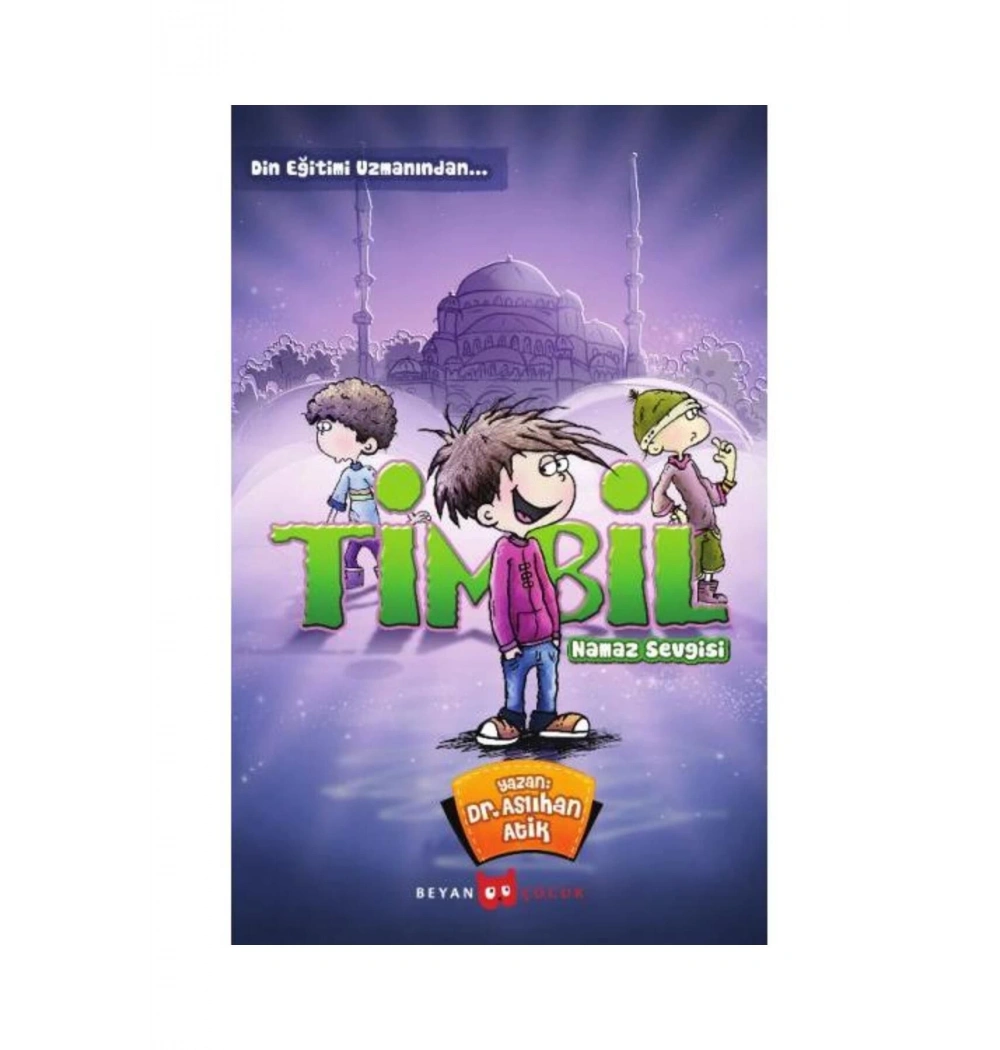 Timbil Namaz Sevgisi   Aslıhan Atik  Beyan