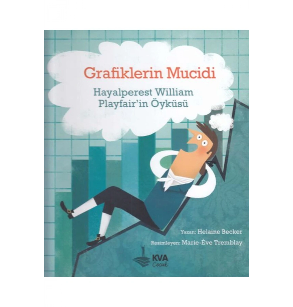 Grafiklerin Mucidi  Koray Varol Çocuk