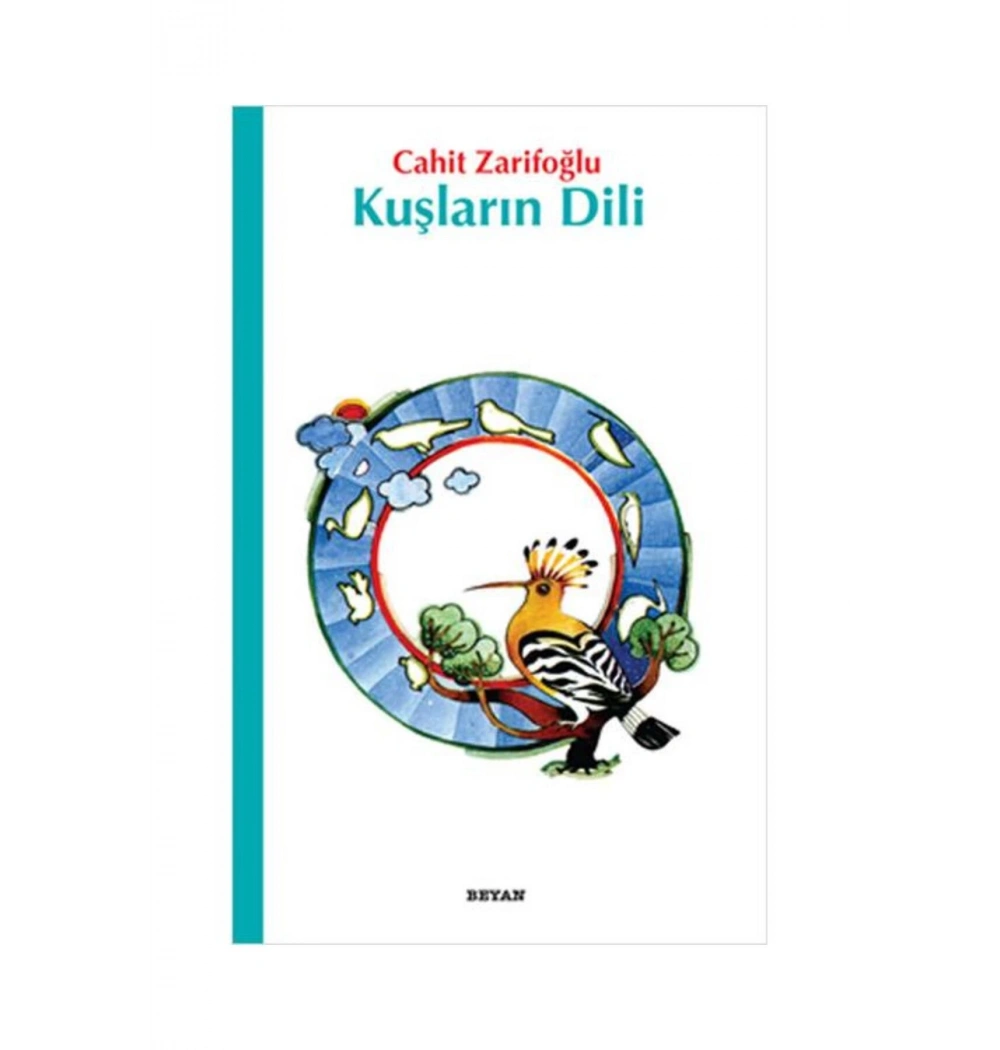 Kuşların Dili - Cahit Zarifoğlu - Beyan