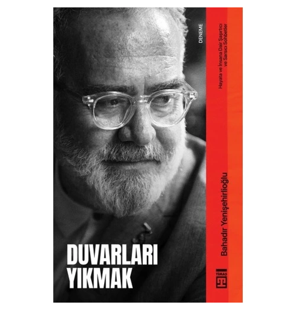 Duvarları Yıkmak Bahadır Yenişehirlioğlu Timaş