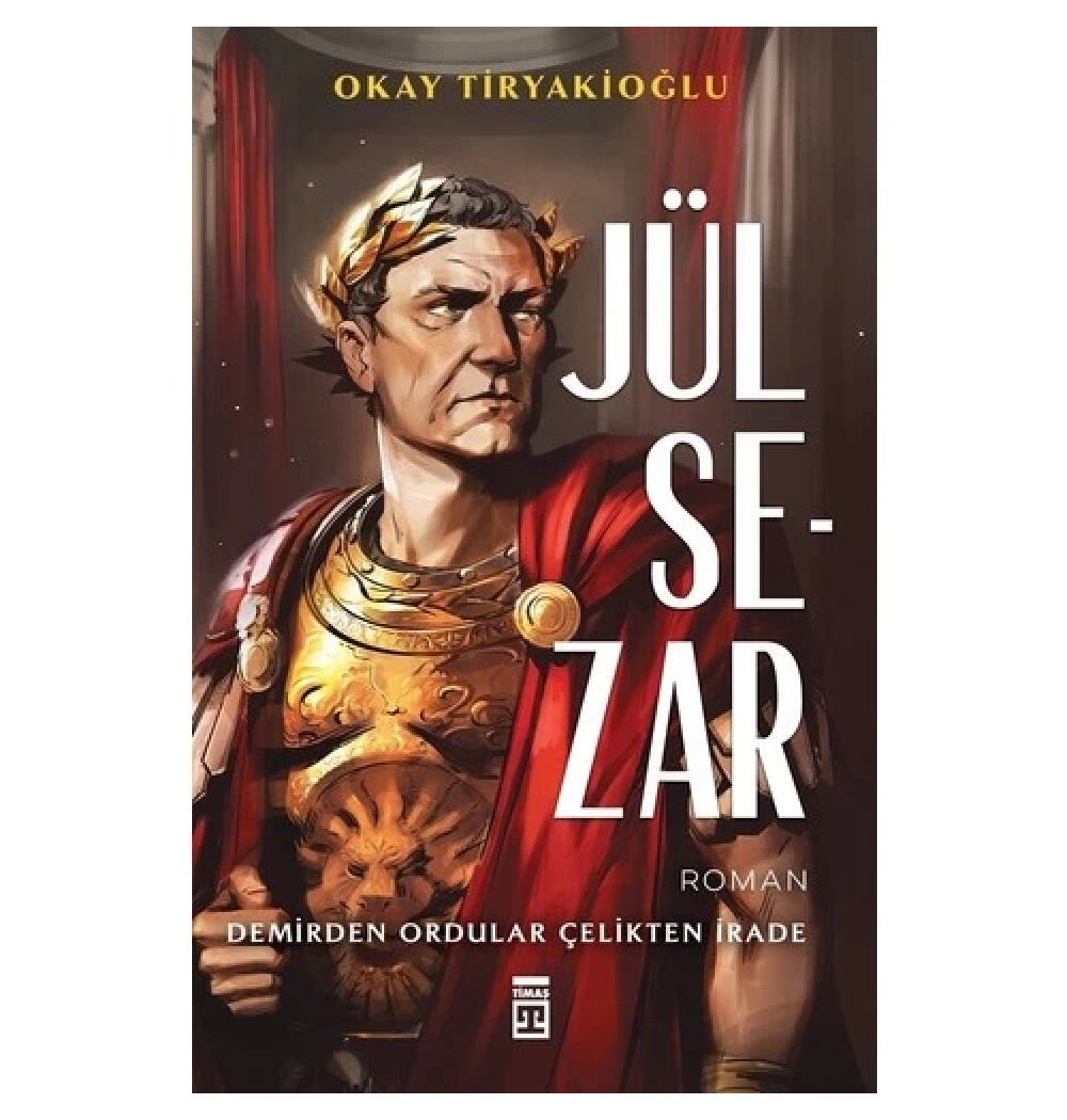 Jül Sezar   Okay Tiryakioğlu Timaş