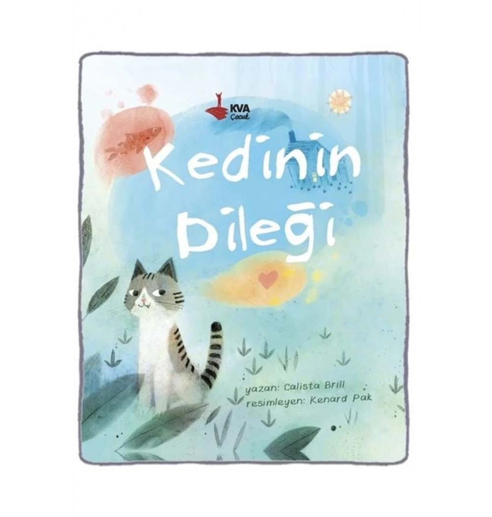 Kedinin Dileği Calista Bril Kva Çocuk