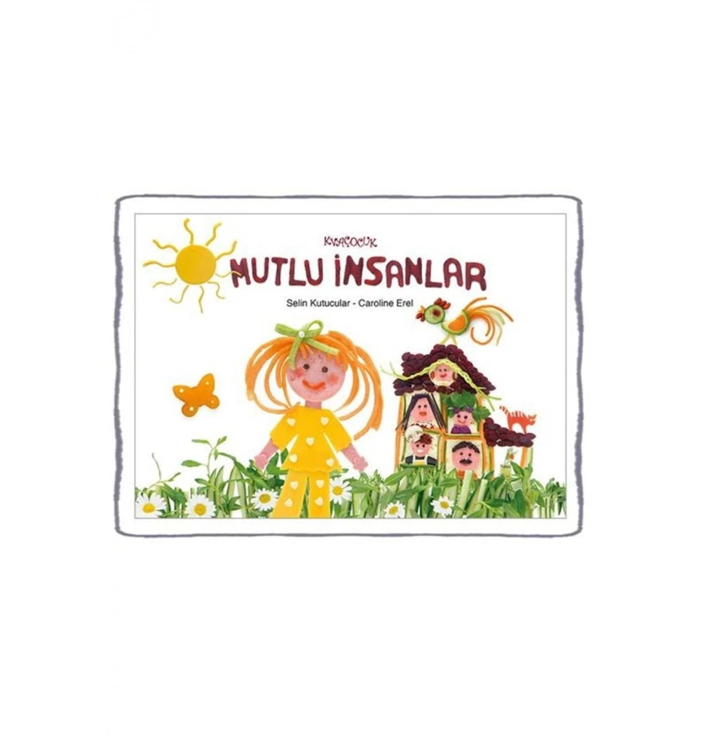 Mutlu İnsanlar  Koray Varol Çocuk