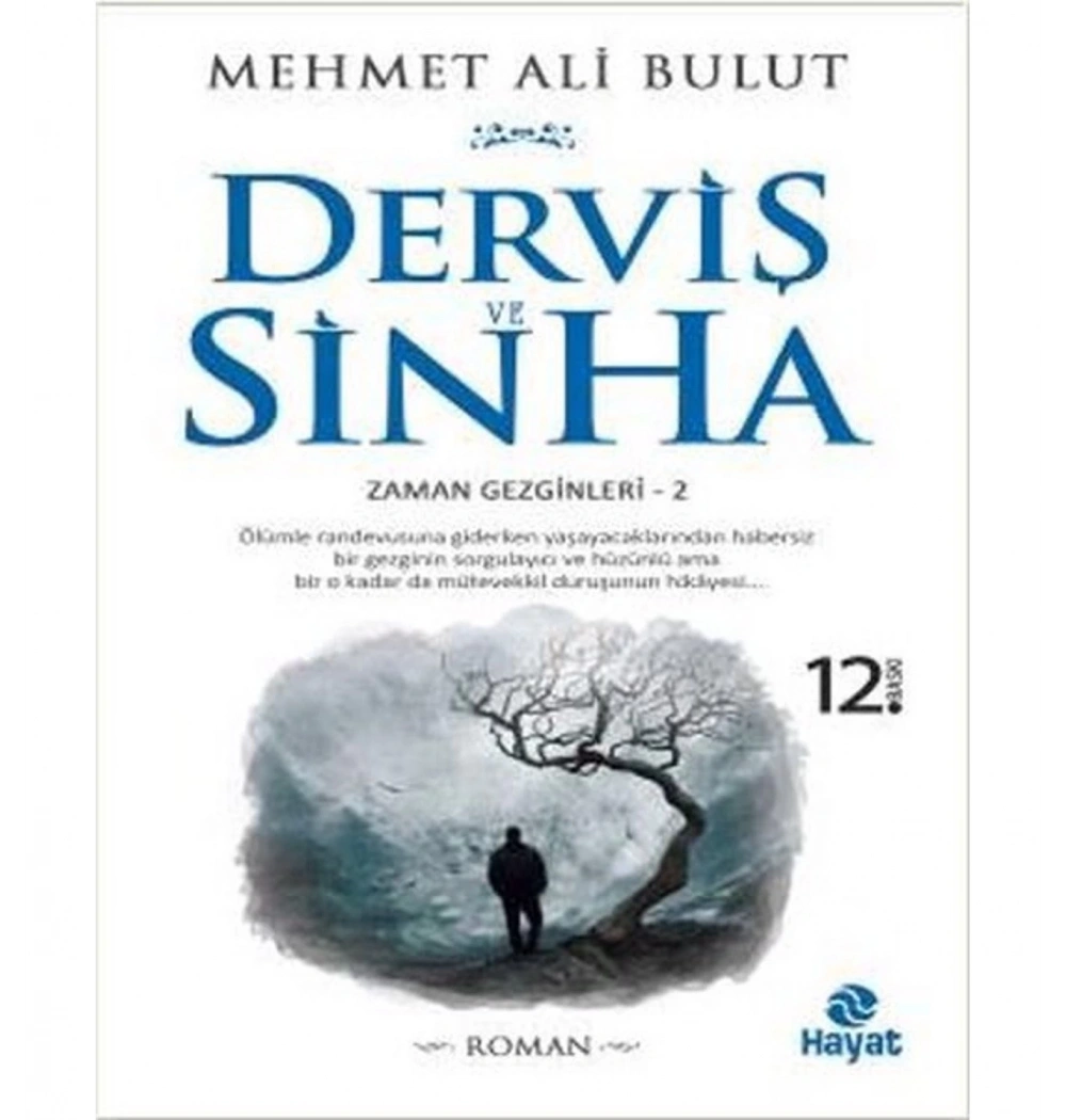 Derviş Ve Sinha / Mehmet Ali Bulut  Hayat Yayın