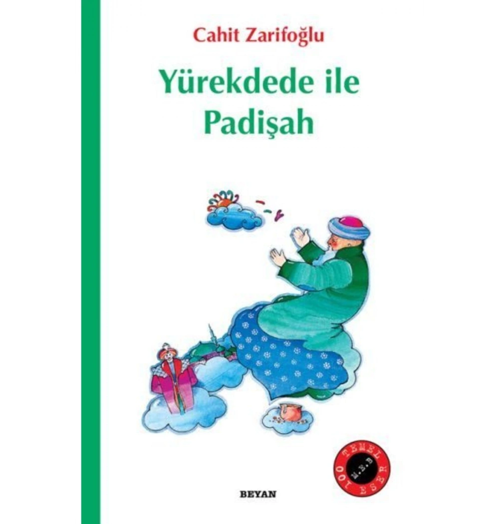 Yürek Dede İle Padişah-Cahit Zarifoğlu-Beyan Yayınları