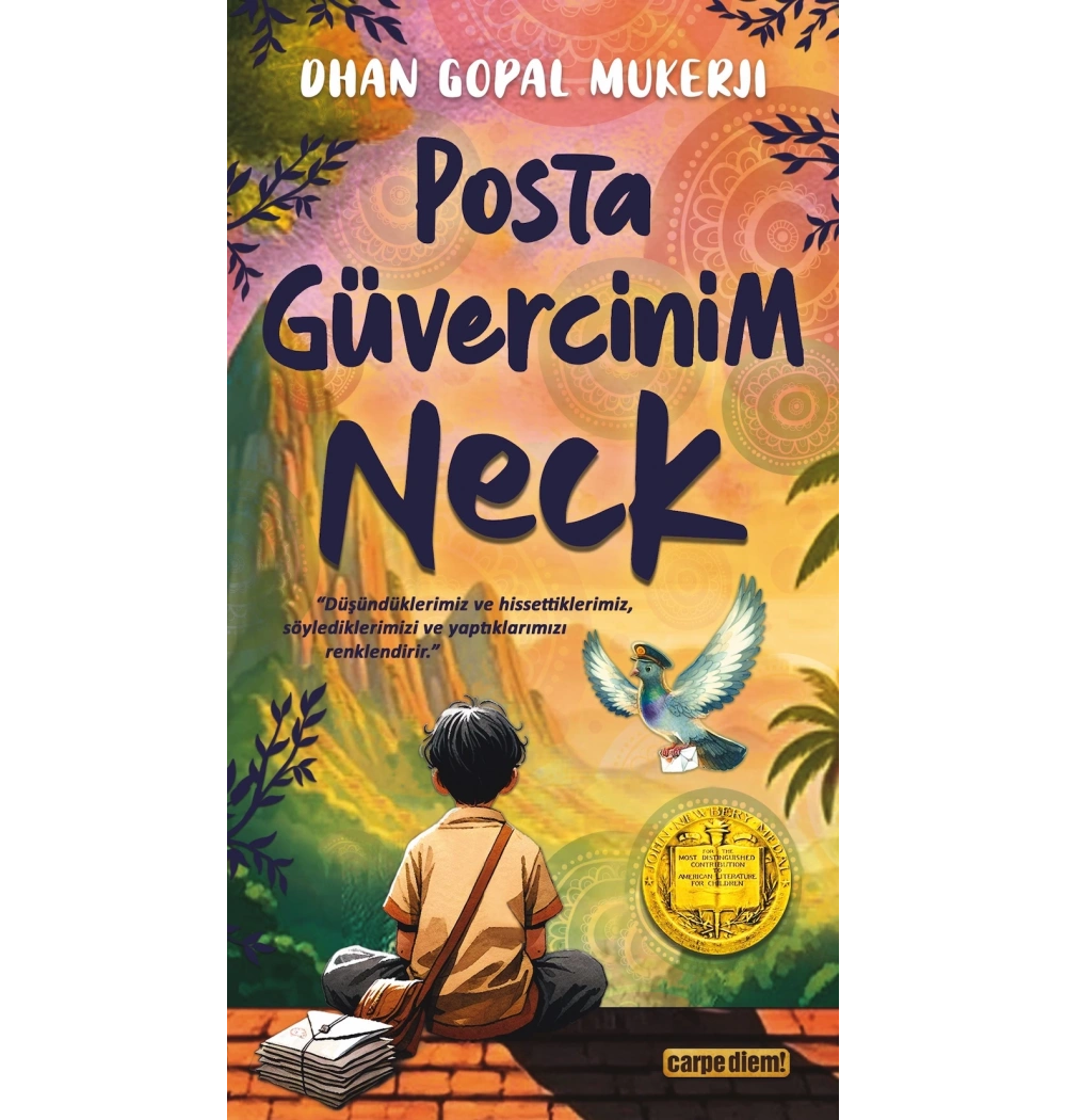 Posta Güvercinim Neck Dhan Gopal  Carpe Diem