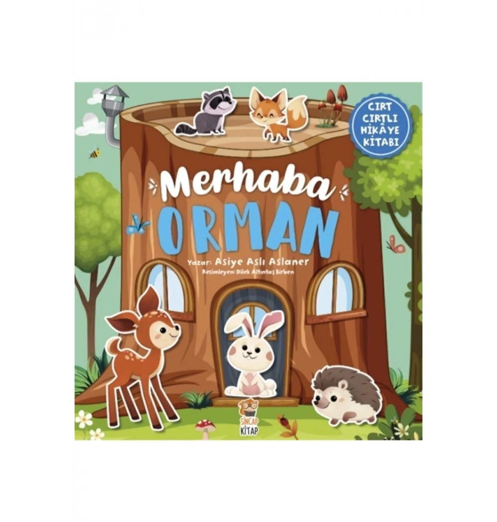 Merhaba Orman Cırt Cırtlı Hikaye Kitabı  Sincap Kitap