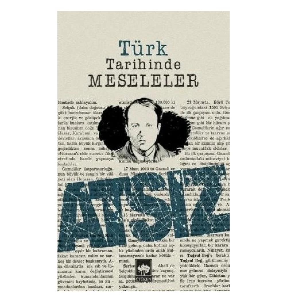 Türk Tarihinde Meseleler Atsız  Ötüken