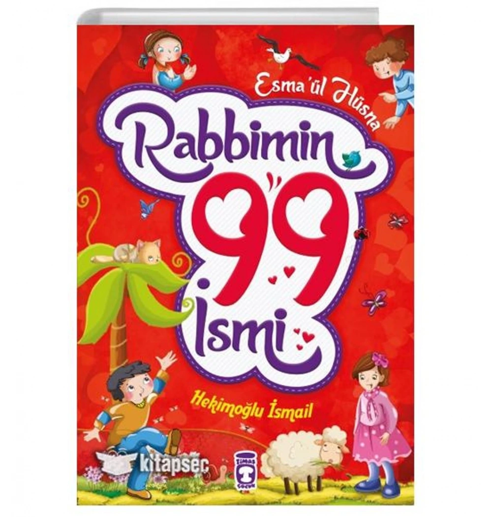 Esmaül Hüsna Rabbimin 99 İsmi  Hekimoğlu İsmail  Timaş Çocuk