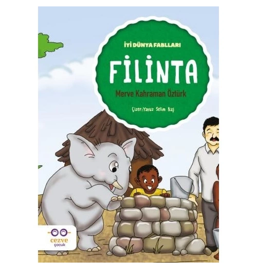 Filinta İyi Dünya  Fablları    Cezve Çocuk