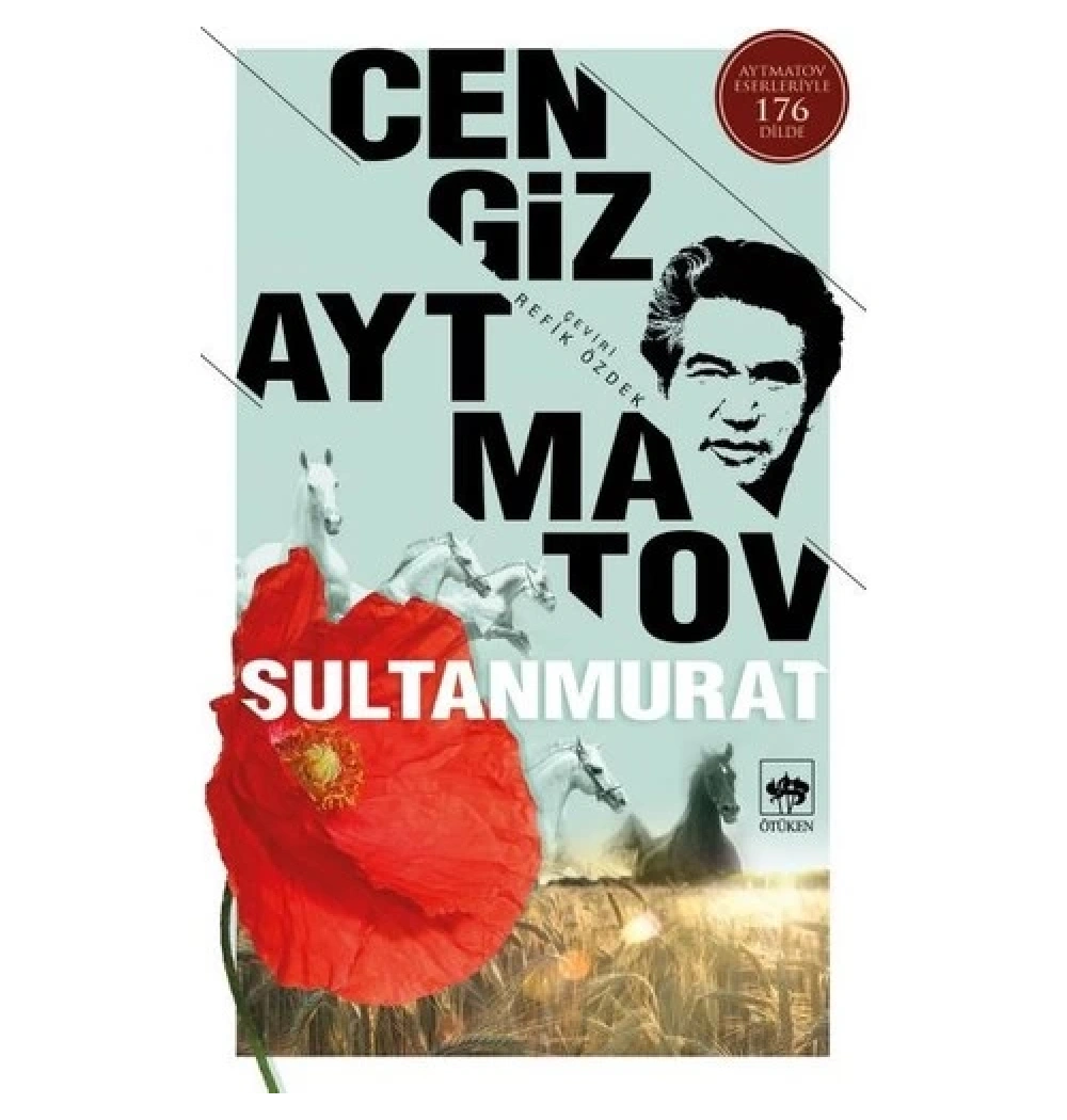 Sultan Murat Cengiz Aytmatov Ötüken