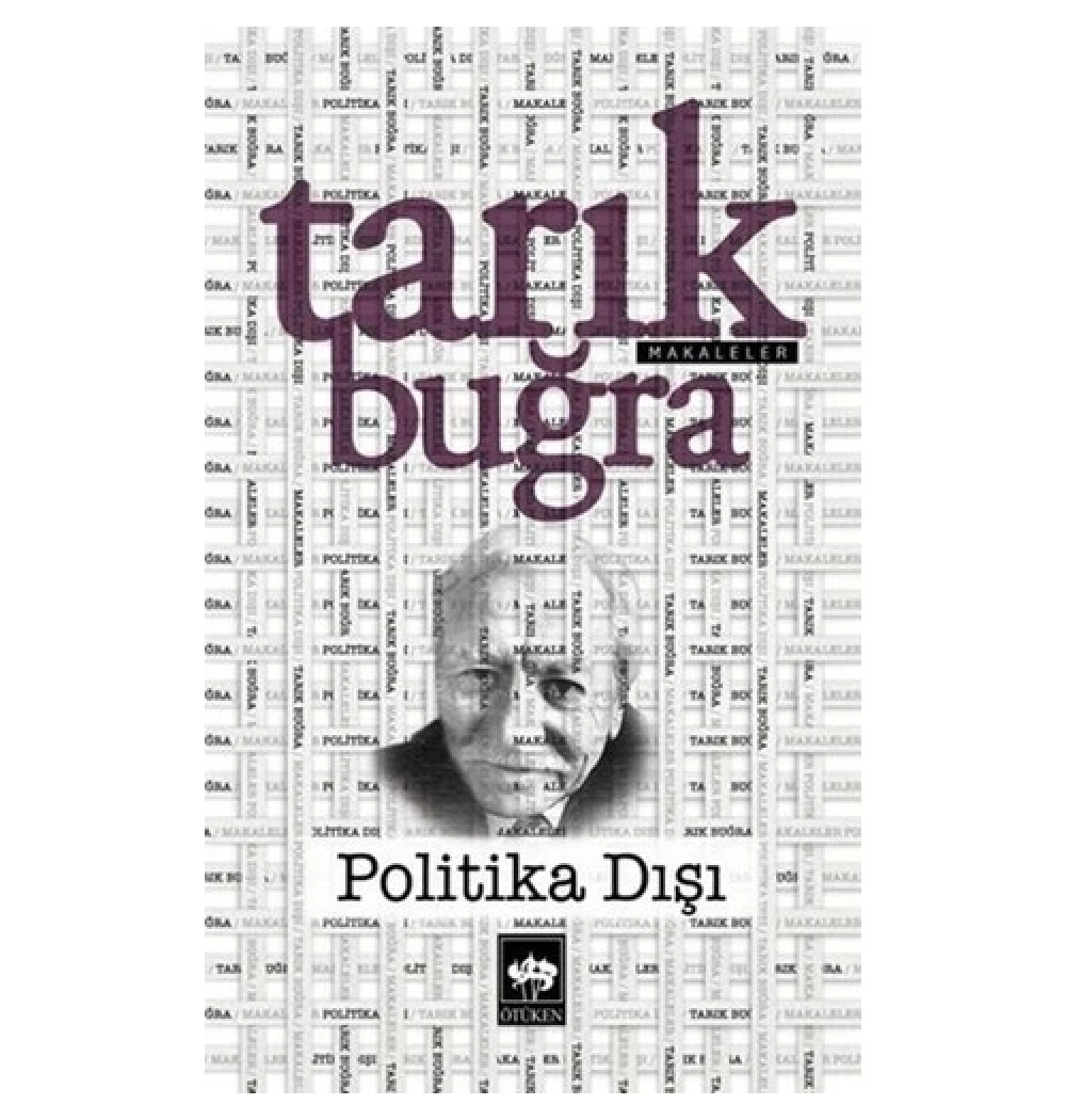 Politika Dışı  Tarık Buğra  Ötüken