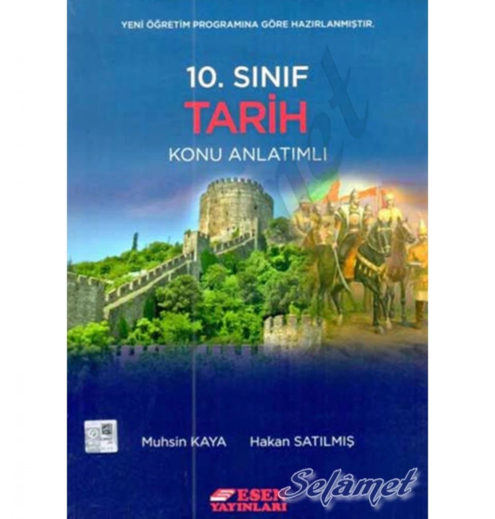 Esen 10.Sınıf Tarih Konu Anlatımlı