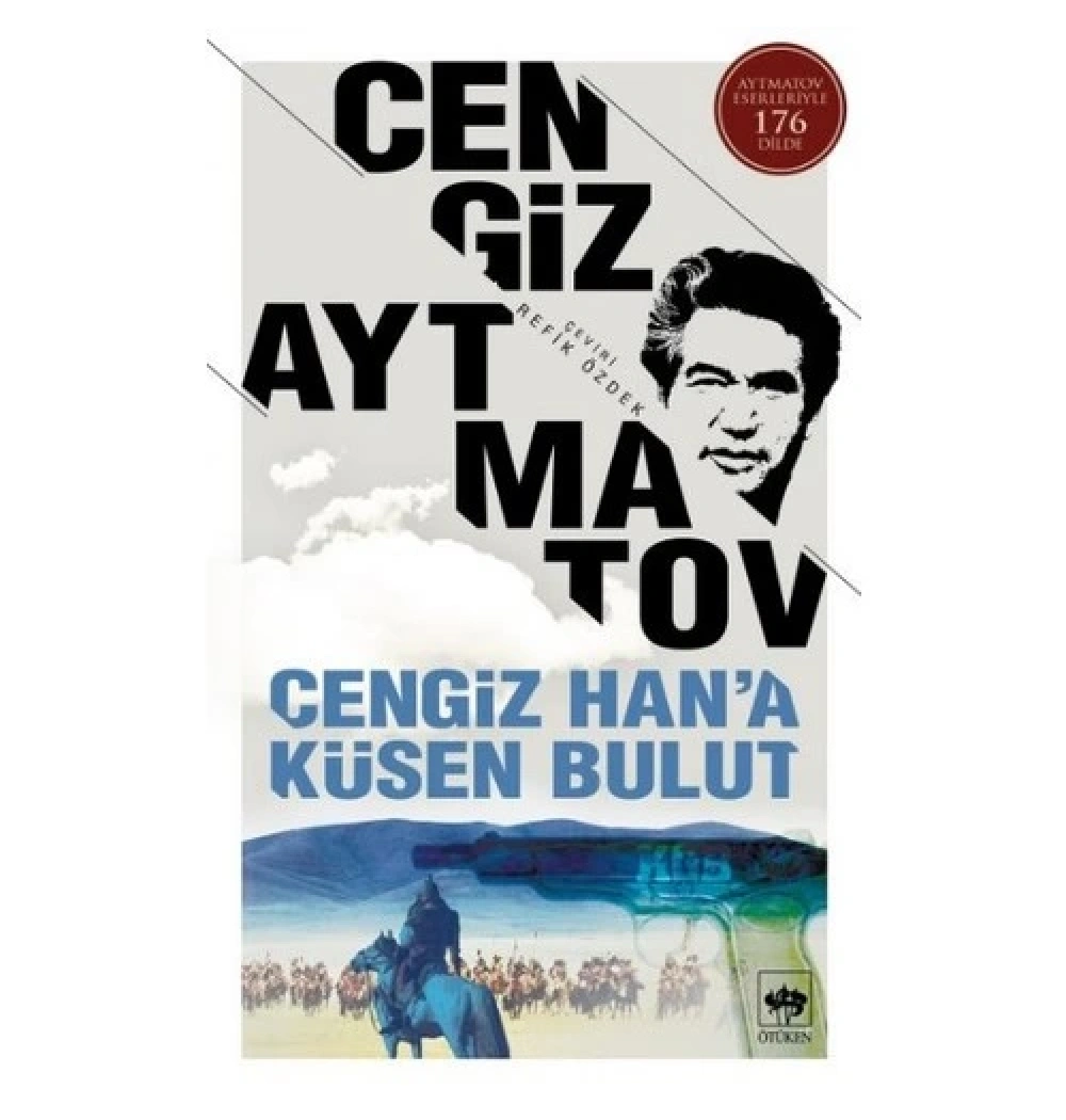 Cengiz HanA Küsen Bulut  Cengiz Aytmatov - Ötüken