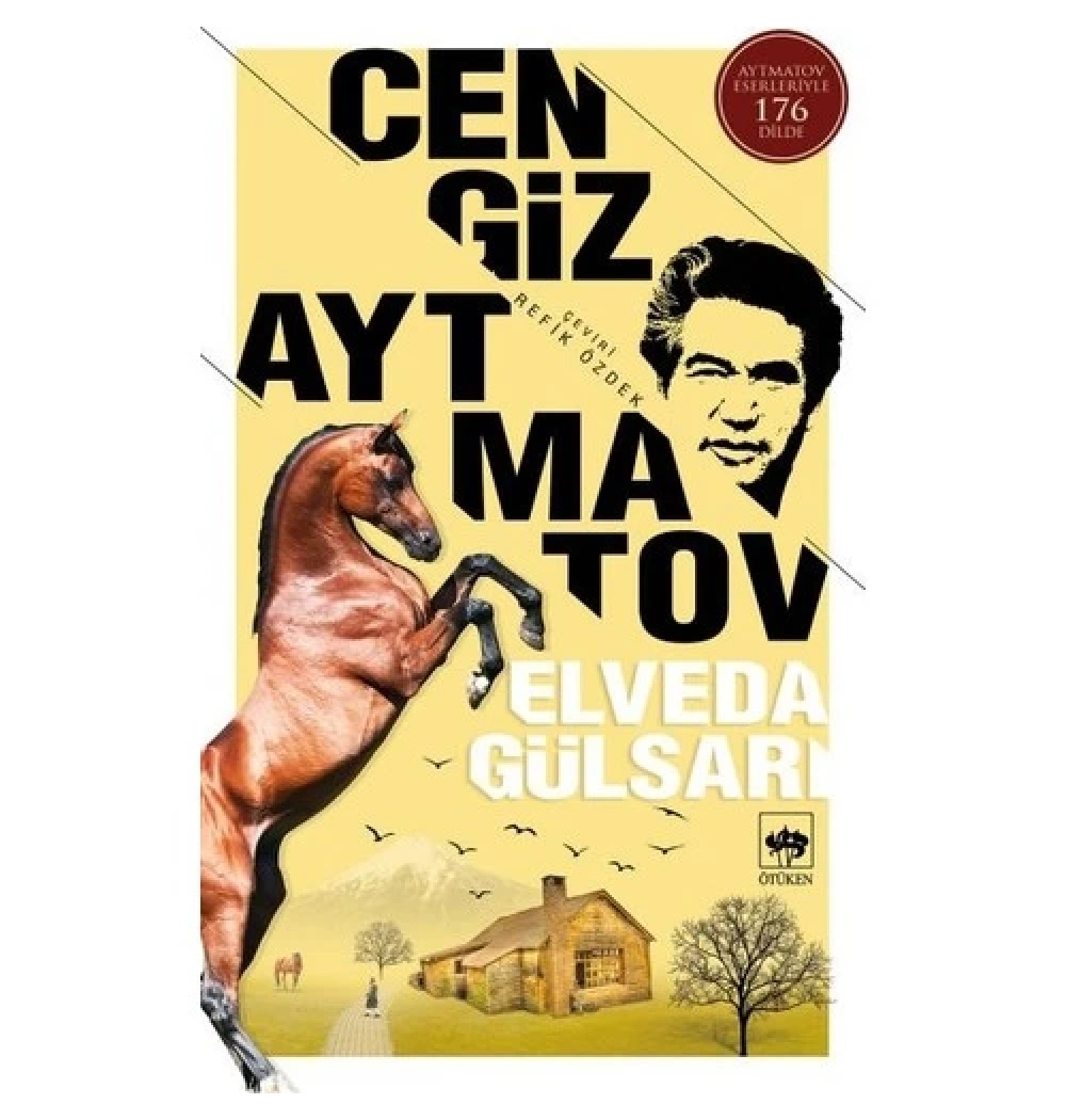 Elveda Gülsarı Cengiz Aytmatov   Ötüken